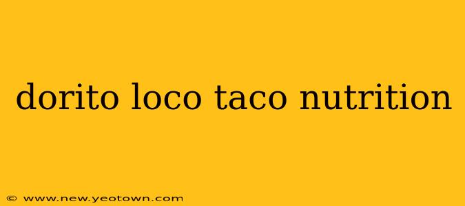 dorito loco taco nutrition