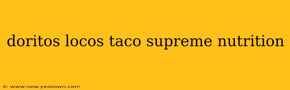 doritos locos taco supreme nutrition