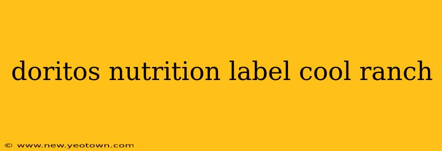 doritos nutrition label cool ranch