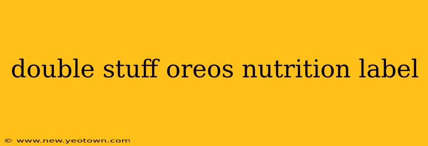 double stuff oreos nutrition label