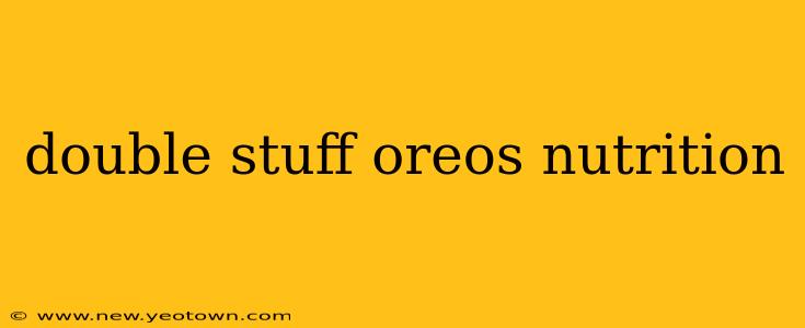 double stuff oreos nutrition