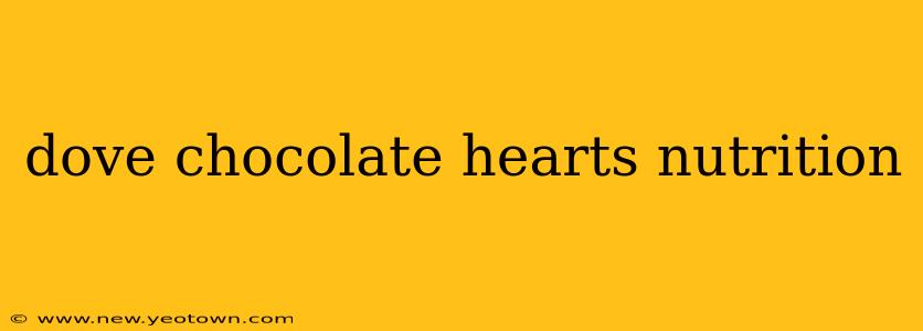 dove chocolate hearts nutrition