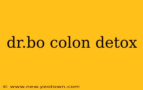 dr.bo colon detox