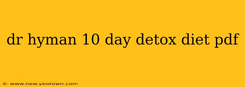 dr hyman 10 day detox diet pdf