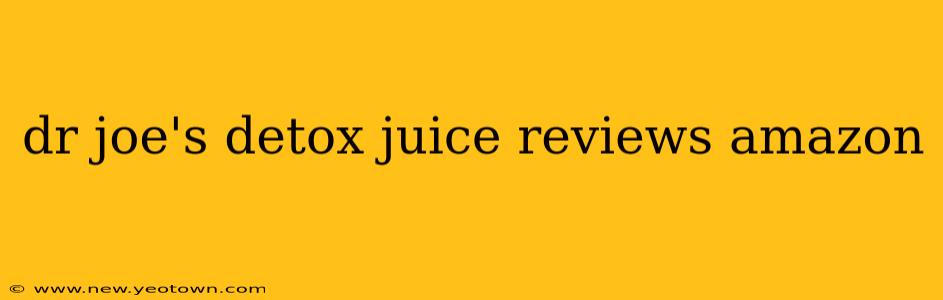 dr joe's detox juice reviews amazon
