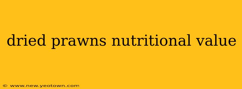 dried prawns nutritional value