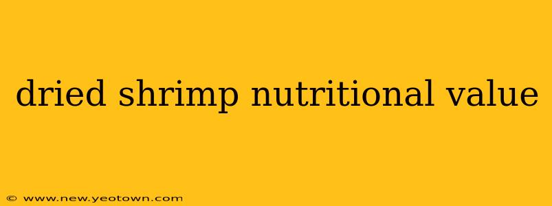 dried shrimp nutritional value