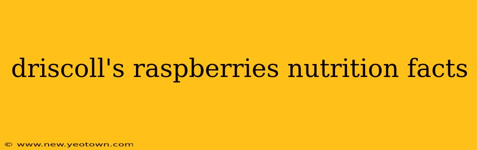 driscoll's raspberries nutrition facts