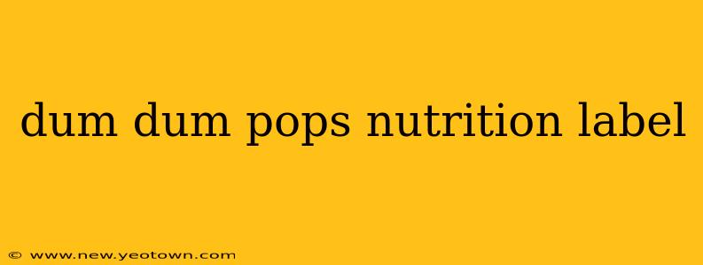 dum dum pops nutrition label