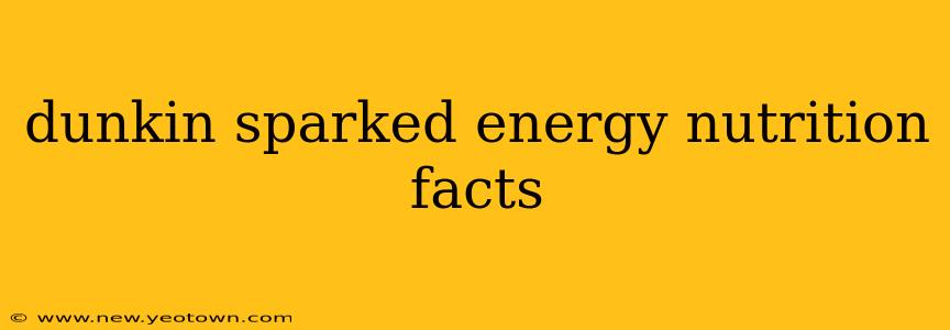 dunkin sparked energy nutrition facts