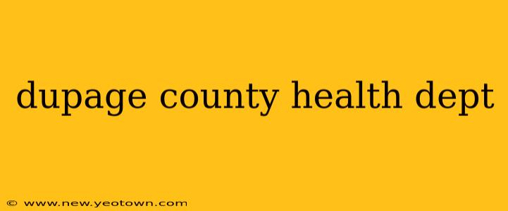 dupage county health dept
