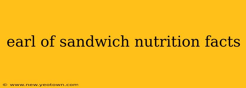 earl of sandwich nutrition facts
