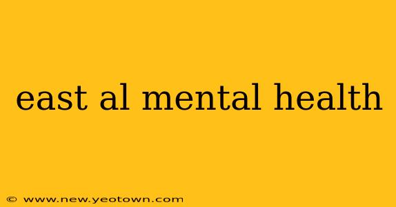 east al mental health