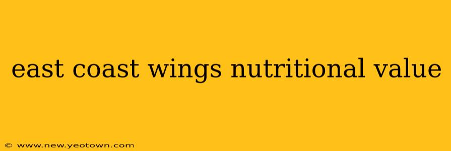 east coast wings nutritional value