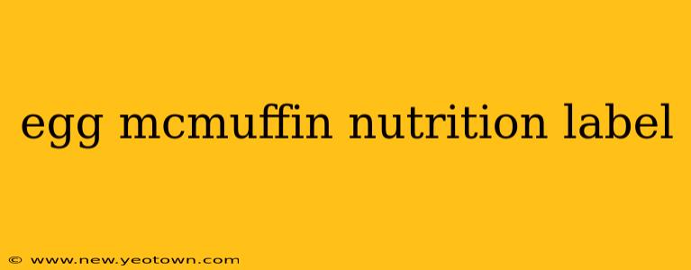 egg mcmuffin nutrition label