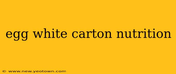 egg white carton nutrition