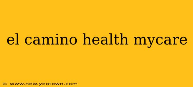 el camino health mycare