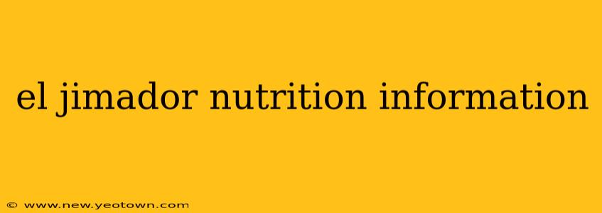 el jimador nutrition information