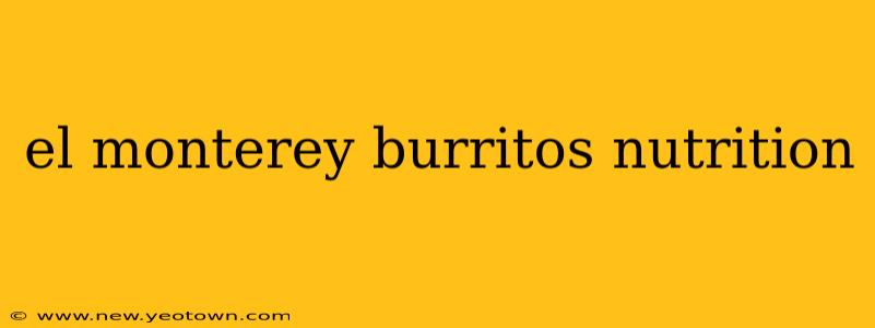 el monterey burritos nutrition