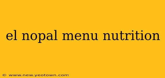 el nopal menu nutrition