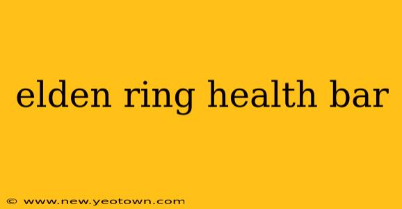 elden ring health bar