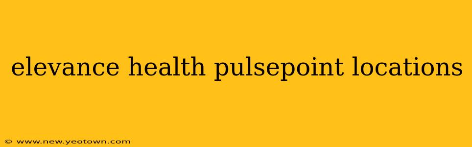 elevance health pulsepoint locations