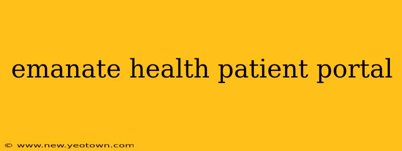 emanate health patient portal