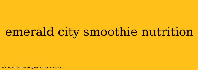 emerald city smoothie nutrition