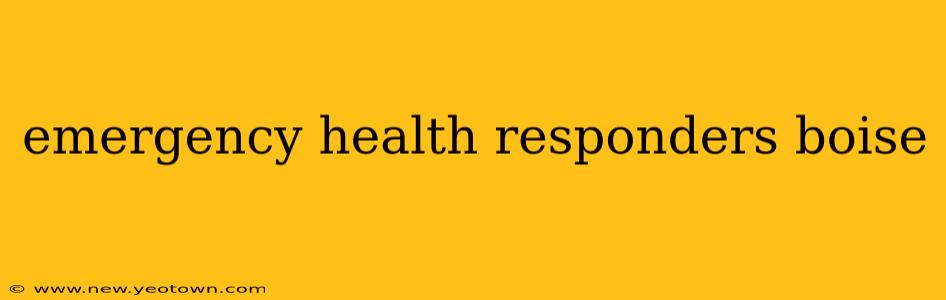 emergency health responders boise
