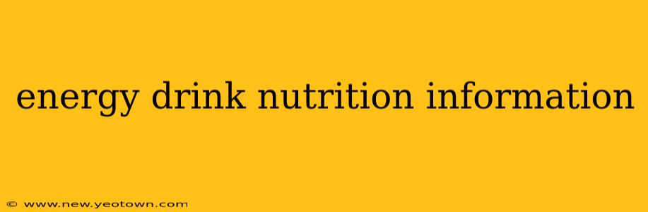 energy drink nutrition information