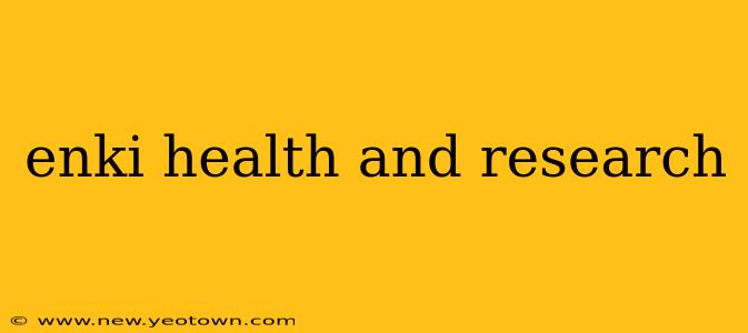 enki health and research