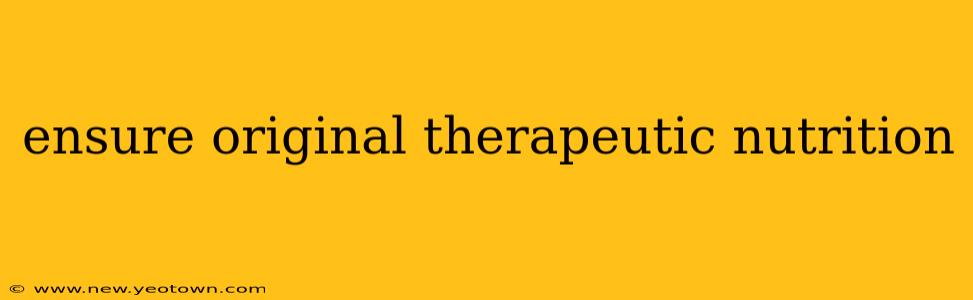 ensure original therapeutic nutrition