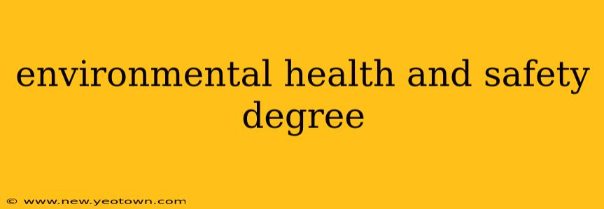 environmental health and safety degree