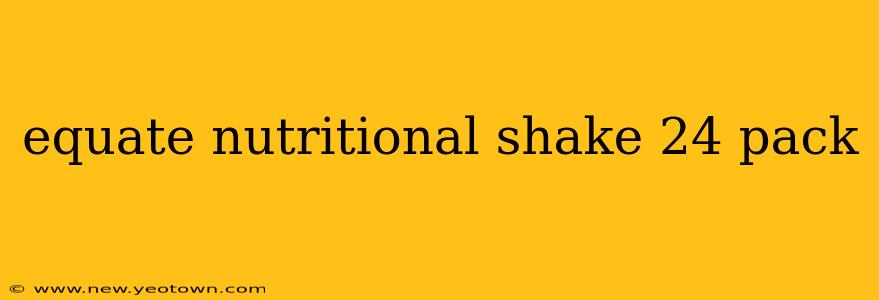 equate nutritional shake 24 pack