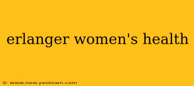 erlanger women's health