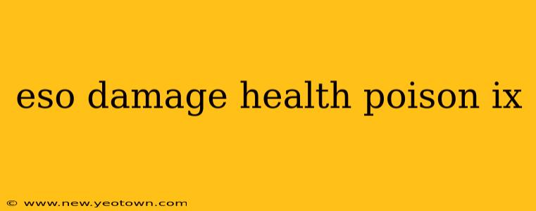 eso damage health poison ix