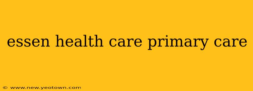 essen health care primary care