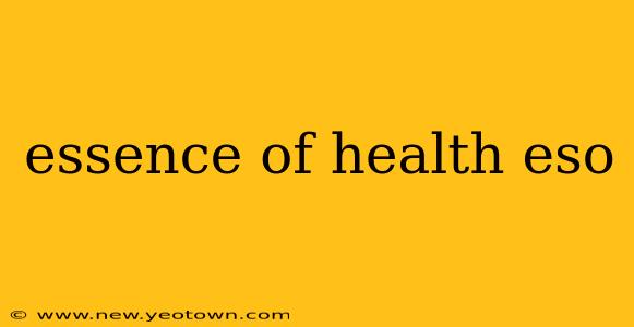 essence of health eso