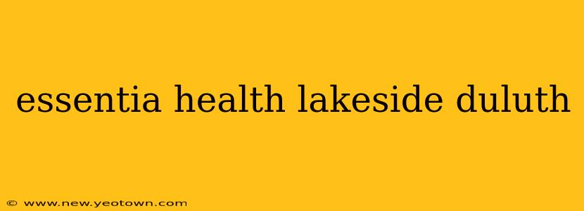 essentia health lakeside duluth