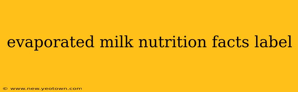 evaporated milk nutrition facts label