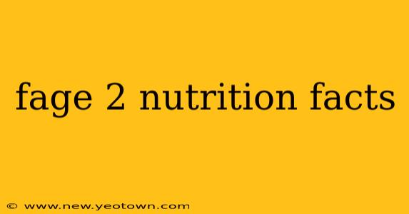 fage 2 nutrition facts
