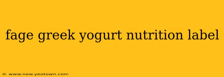 fage greek yogurt nutrition label