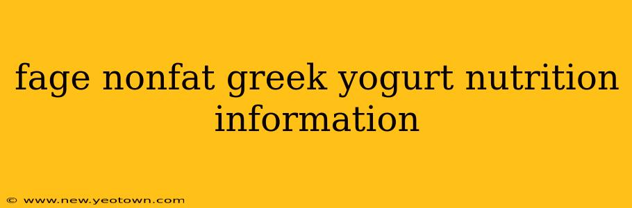 fage nonfat greek yogurt nutrition information