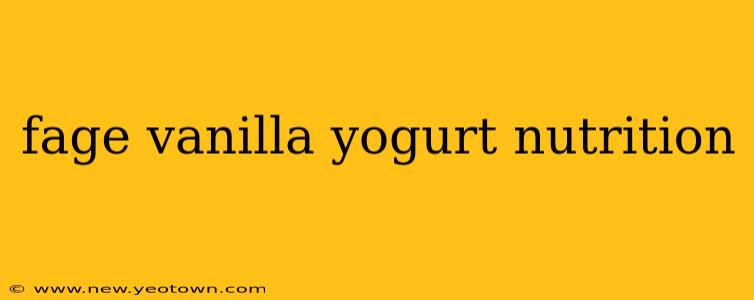 fage vanilla yogurt nutrition