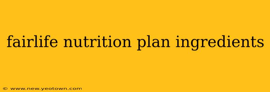 fairlife nutrition plan ingredients