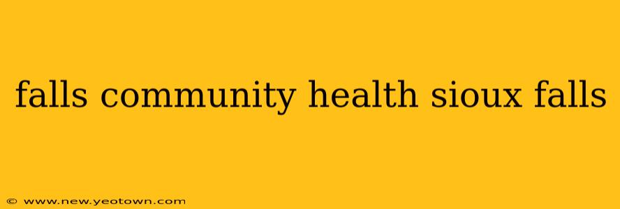 falls community health sioux falls