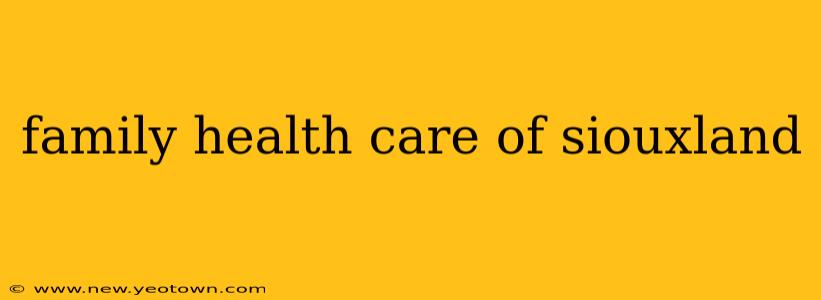 family health care of siouxland