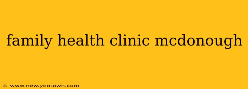 family health clinic mcdonough