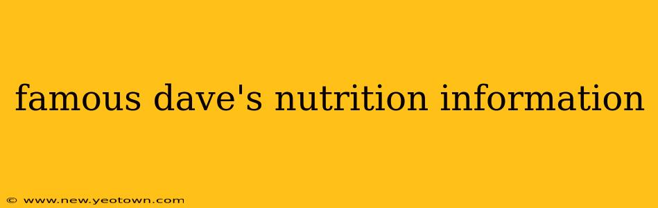 famous dave's nutrition information