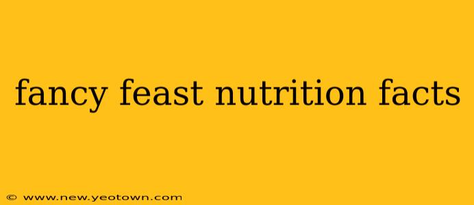 fancy feast nutrition facts
